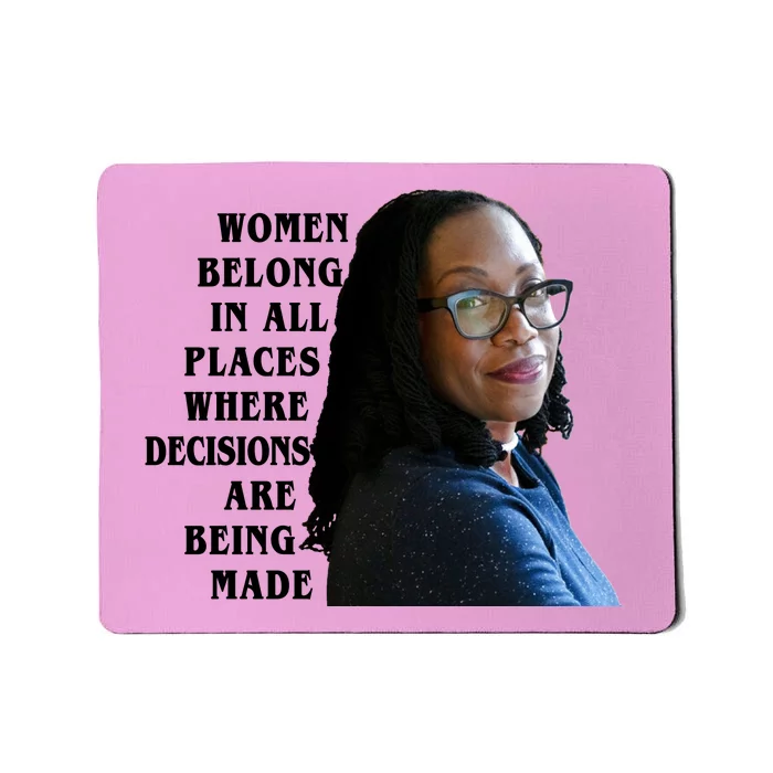 Ketanji Brown Jackson Women Quote Mousepad