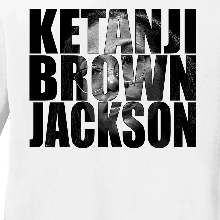 Ketanji Brown Jackson Supreme Court Justice Ladies Long Sleeve Shirt