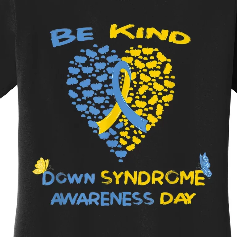 kid Be Kind World Down Syndrome Awareness  Day Fight Ribbon Women's T-Shirt