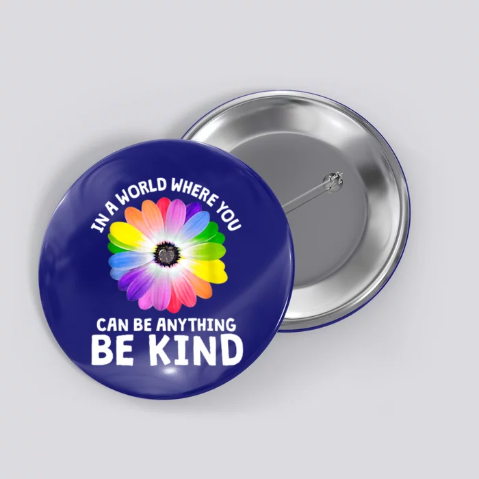 Kindness Be Kind Flower Cool Gift Button