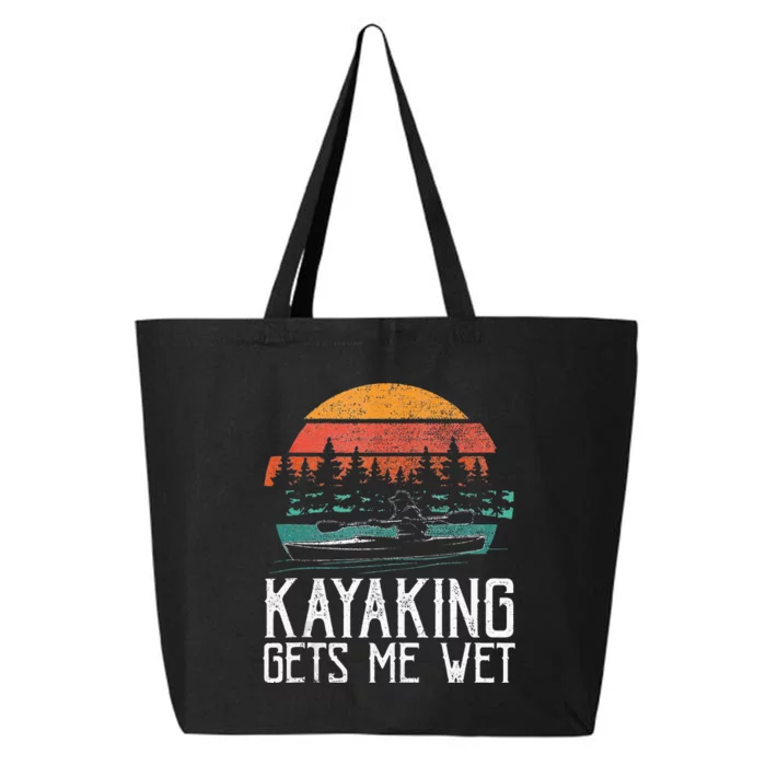 Kayak Boat Kayaking Gets Me Wet 25L Jumbo Tote