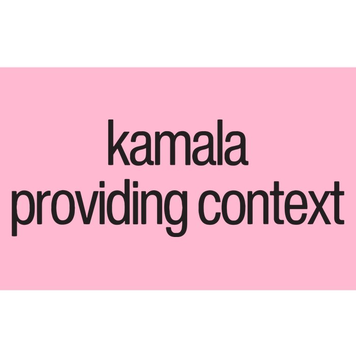 Kamala Brat Lime Green Providing Context Bumper Sticker