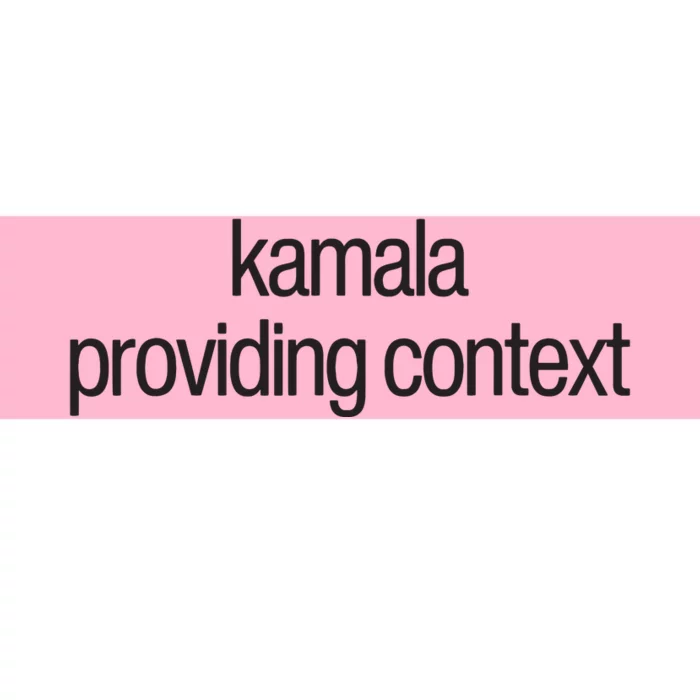 Kamala Brat Lime Green Providing Context Bumper Sticker