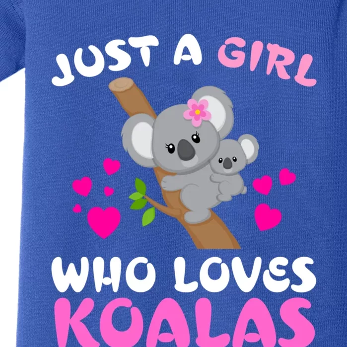 Koala Bear Lovers Just A Who Loves Koalas Gift Baby Bodysuit