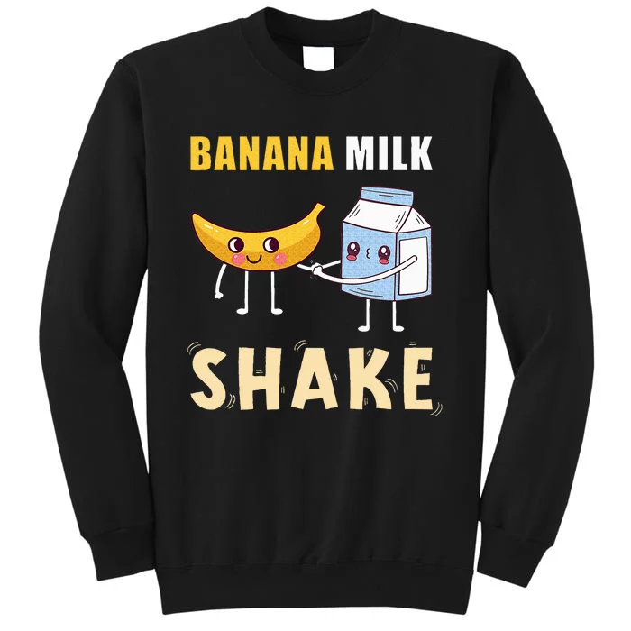 Kawaii Banana Milkshake Funny Banana Milk Shake Tall Sweatshirt