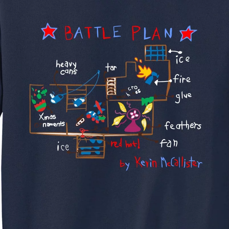 Kevin's Battle Plan When Home Alone Tall Sweatshirt