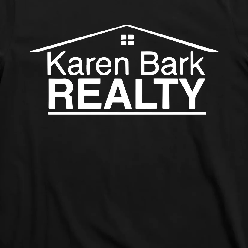 Karen Bark Realty T-Shirt