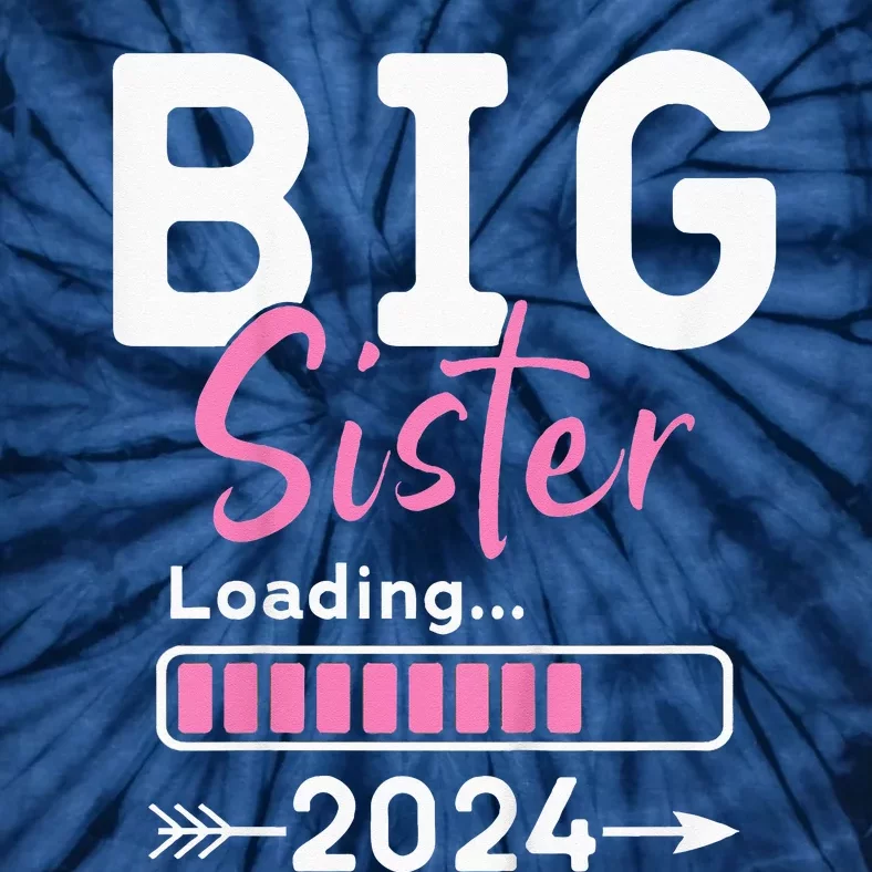 Kids Big Sister Loading 2024 Promoted To Big Sister 2024 Tie-Dye T-Shirt