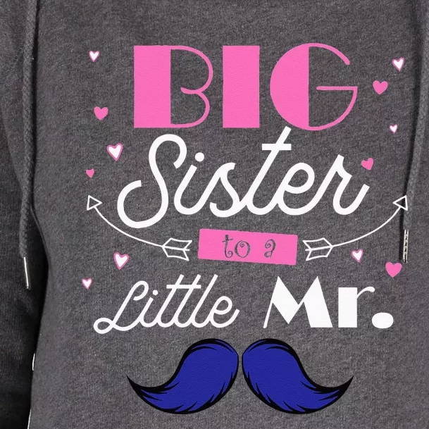 Kids Big Sister To A Little Mister For Older Sibling Womens Funnel Neck Pullover Hood