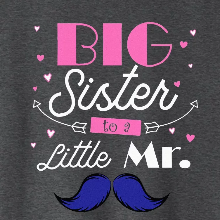 Kids Big Sister To A Little Mister For Older Sibling Women's Crop Top Tee