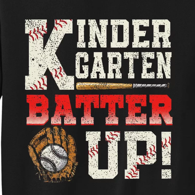 Kindergarten Back To School Batter Up Baseball Students Tall Sweatshirt