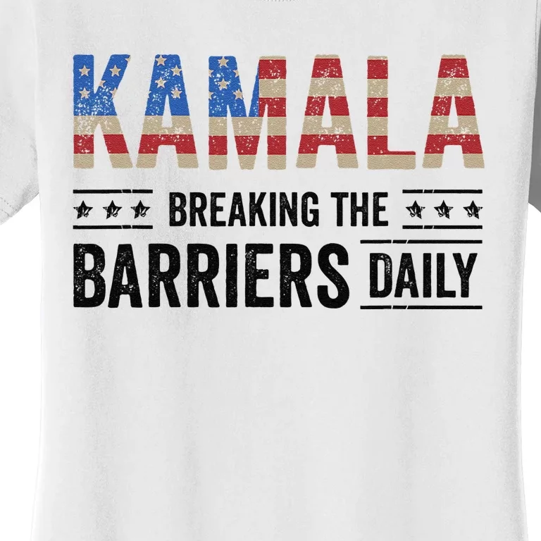 Kamala Breaking The Barriers Daily Kamala Harris Women's T-Shirt