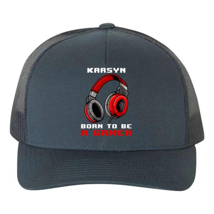 Karsyn Born To Be A Gamer Personalized Gift Yupoong Adult 5-Panel Trucker Hat