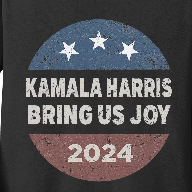 Kamala Bring Us Joy Kamala Harris 2024 Kids Long Sleeve Shirt