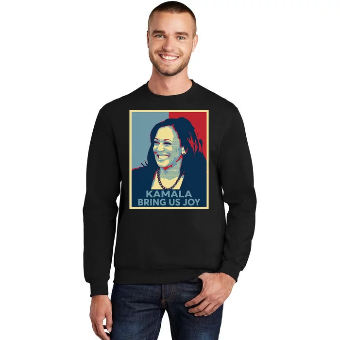 Kamala Bring Us Joy Voting Kamala Harris For President 47th Tall Sweatshirt