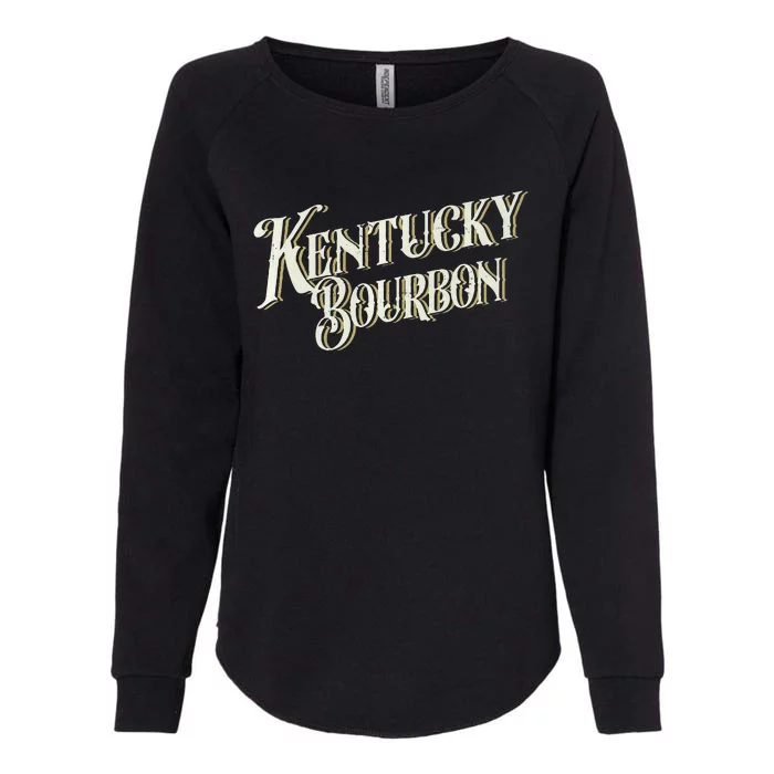 Kentucky Bourbon Vintage Whiskey Lover Kentucky Bourbon Womens California Wash Sweatshirt