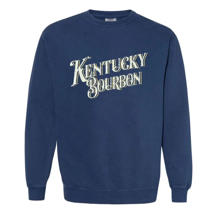 Kentucky Bourbon Vintage Whiskey Lover Kentucky Bourbon Garment-Dyed Sweatshirt