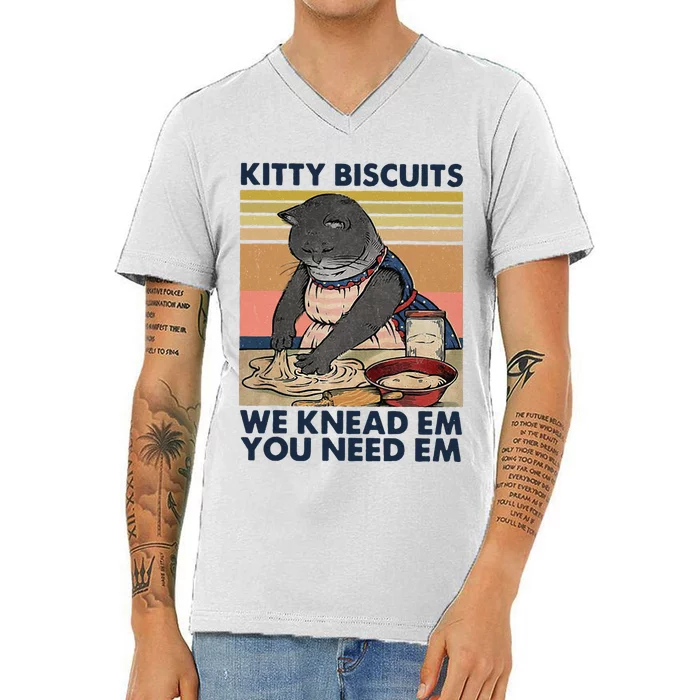 Kitty Biscuits We Knead Em You Need Em Cats Baking V-Neck T-Shirt