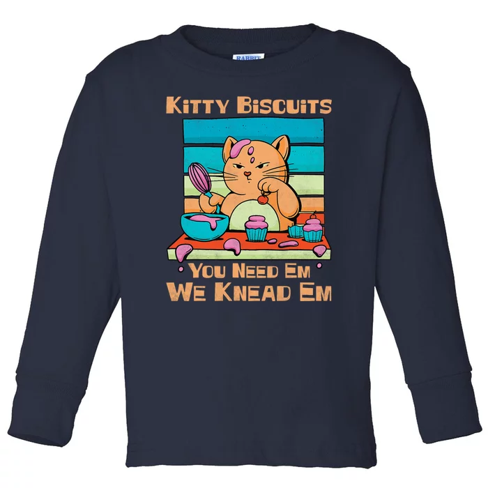 Kitty Biscuits We Knead Em You Need Em Cat Baking Vintage Toddler Long Sleeve Shirt