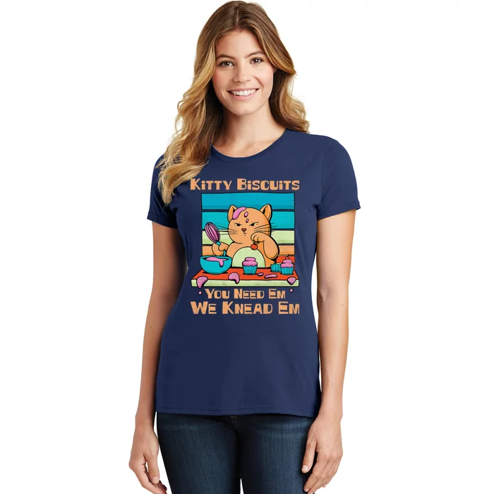 Kitty Biscuits We Knead Em You Need Em Cat Baking Vintage Women's T-Shirt