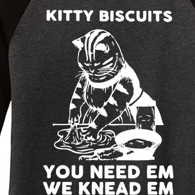 Kitty Biscuits You Need Em We Knead Em Funny Cat Apparel Women's Tri-Blend 3/4-Sleeve Raglan Shirt