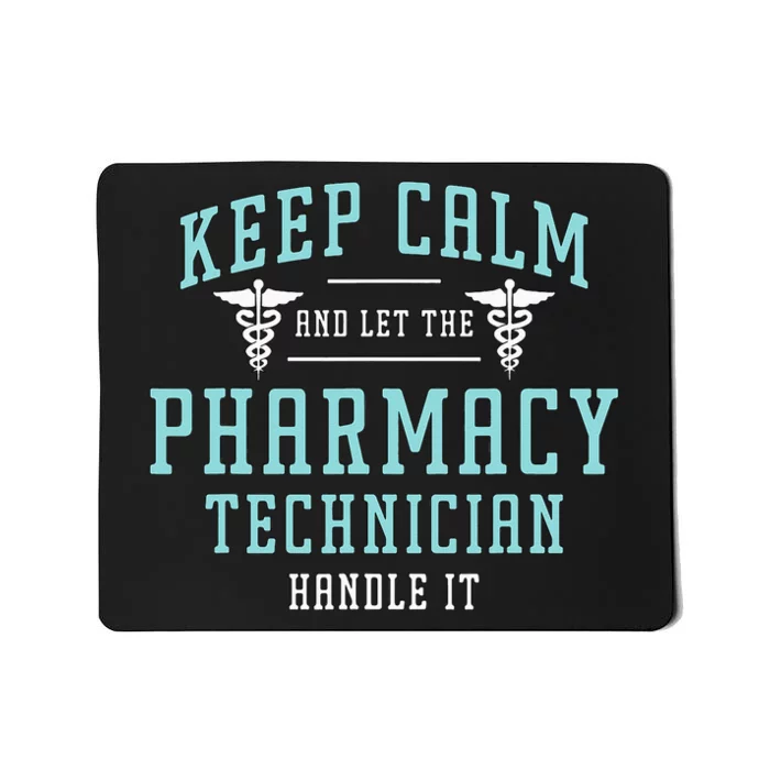 Keep Calm And Loves Health Care Medicine Pharmacy Technician Mousepad