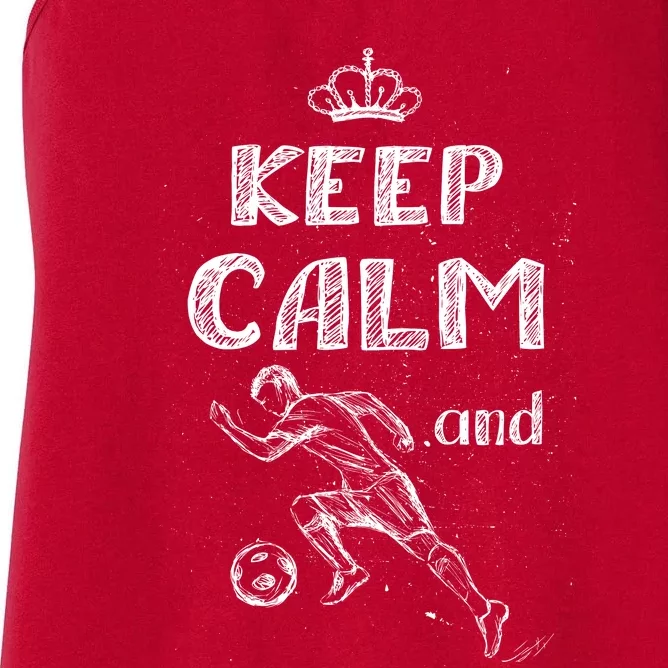 Keep Calm And Play Soccer Women's Racerback Tank