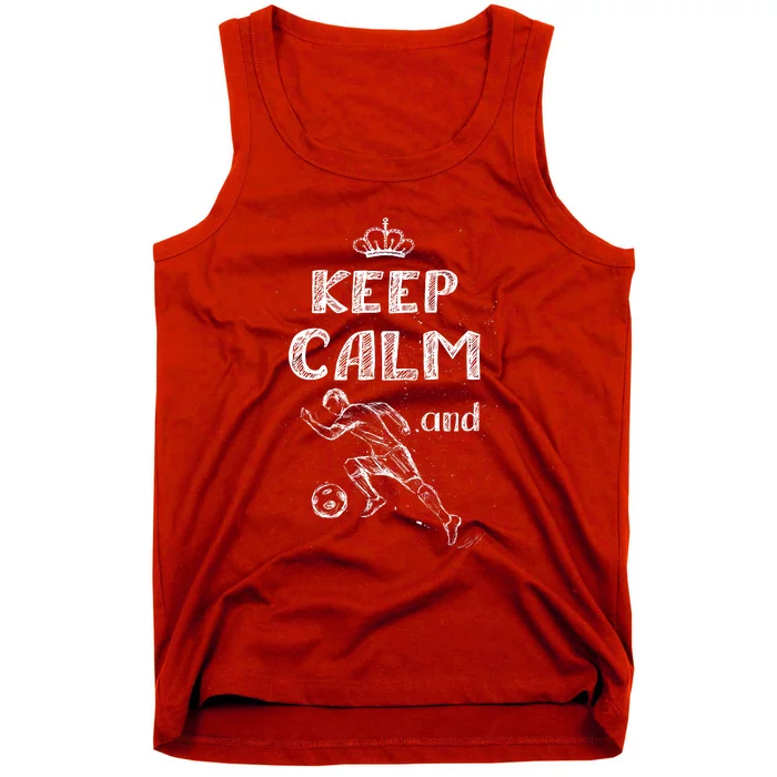 Keep Calm And Play Soccer Tank Top