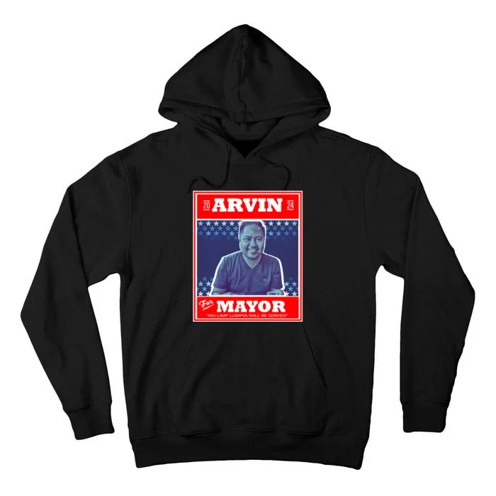 Kapu Coffee Arvin For Mayor Tall Hoodie