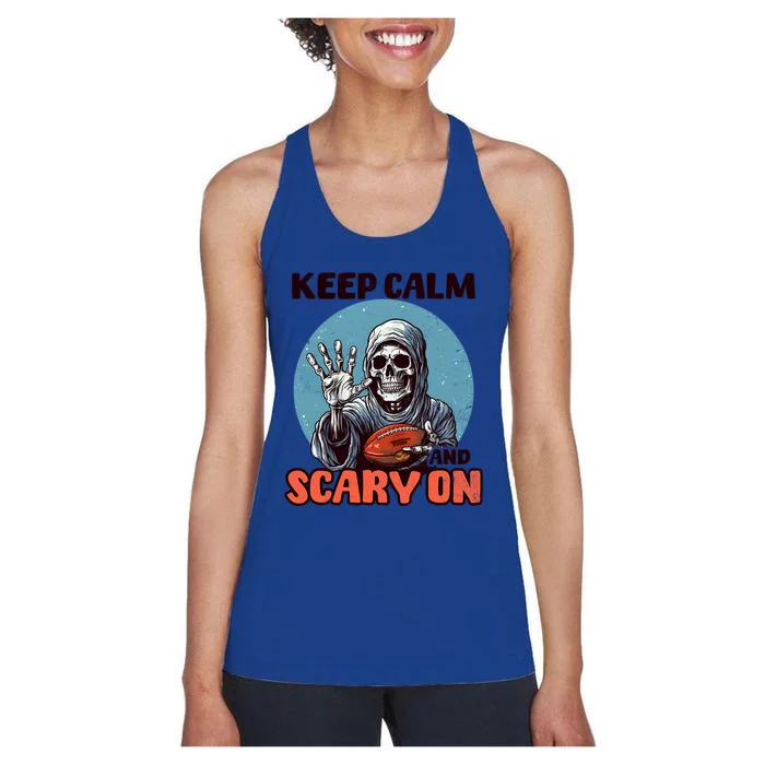 Keep Calm And Scary On Design Football Halloween Cool Gift Women's Racerback Tank