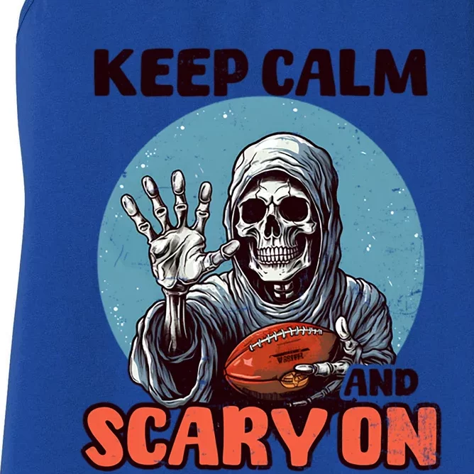 Keep Calm And Scary On Design Football Halloween Cool Gift Women's Racerback Tank