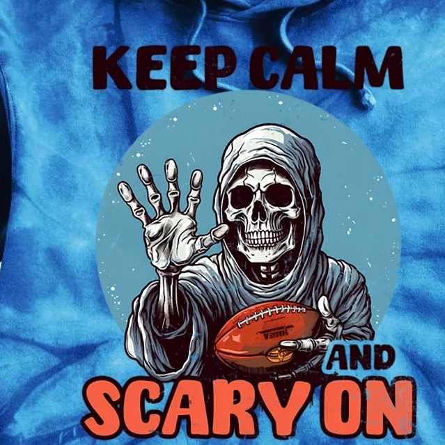 Keep Calm And Scary On Design Football Halloween Cool Gift Tie Dye Hoodie