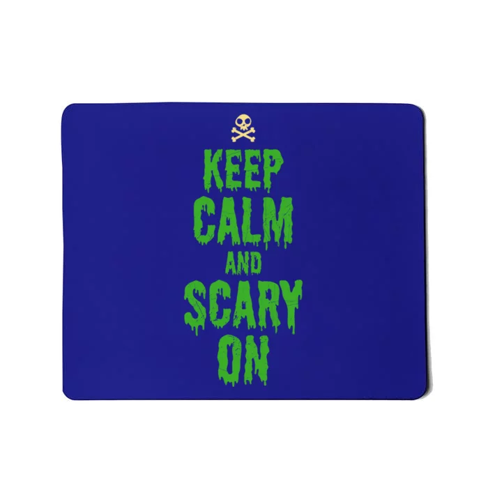 Keep Calm And Scary On Funny Halloween Holiday Design Gift Mousepad