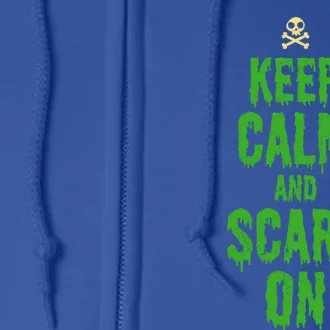 Keep Calm And Scary On Funny Halloween Holiday Design Gift Full Zip Hoodie