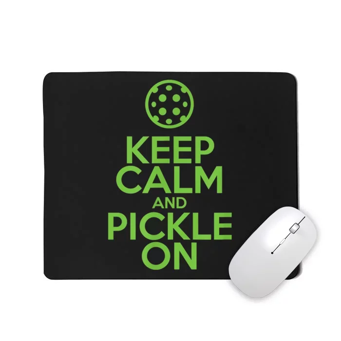 Keep Calm And Pickle On Pickleball TShirt With Pickle Ball Mousepad