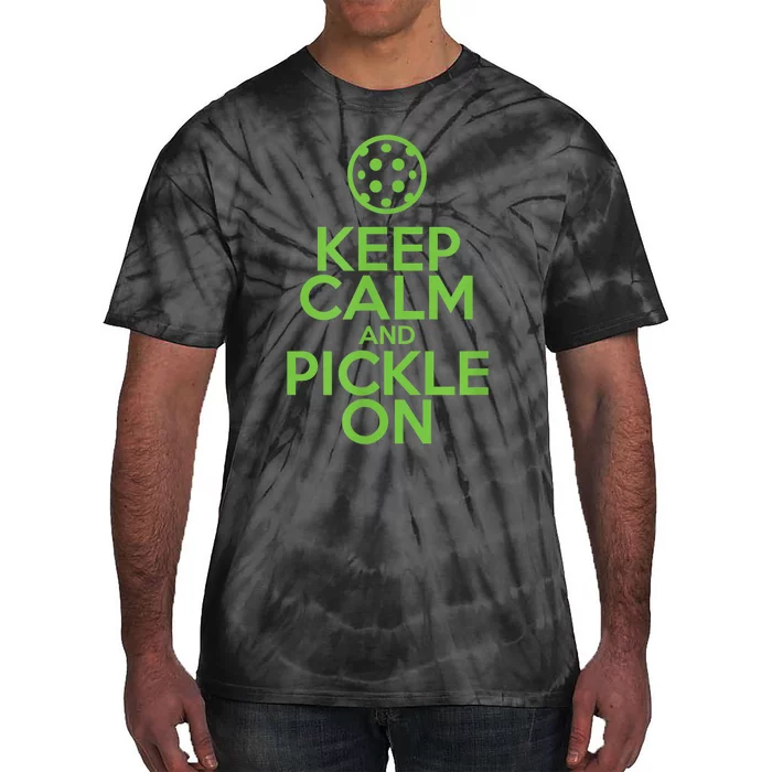 Keep Calm And Pickle On Pickleball TShirt With Pickle Ball Tie-Dye T-Shirt