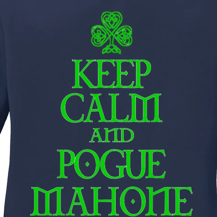 Keep Calm and Pogue Mahone funny Irish Celtic Ladies Long Sleeve Shirt