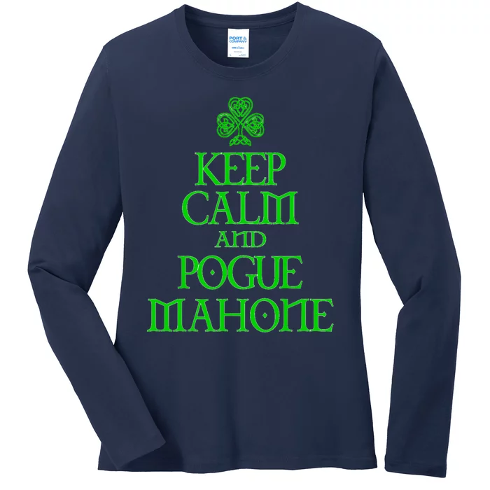 Keep Calm and Pogue Mahone funny Irish Celtic Ladies Long Sleeve Shirt