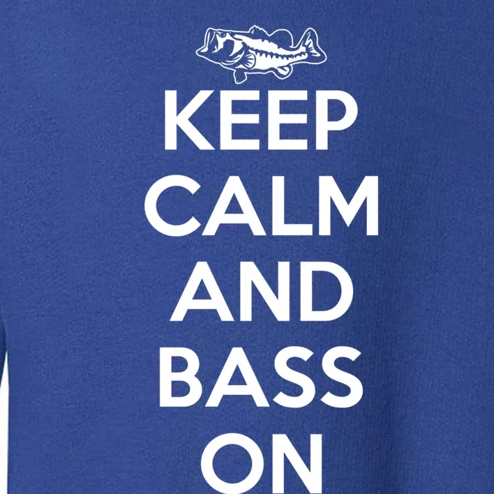 Keep Calm And Bass On Bass Fishing Gift Toddler Sweatshirt