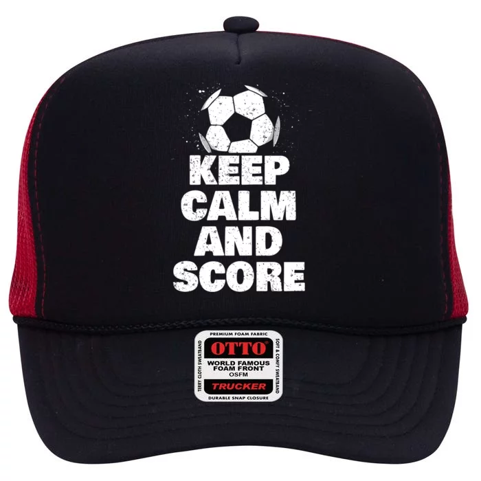 Keep Calm And Score Gift High Crown Mesh Trucker Hat