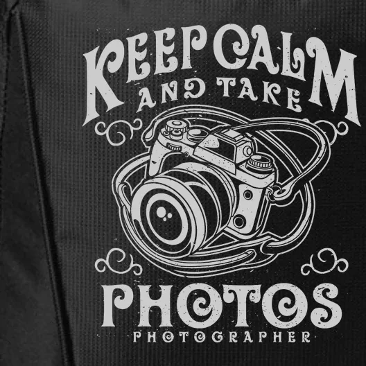 Keep Calm And Take Photos City Backpack