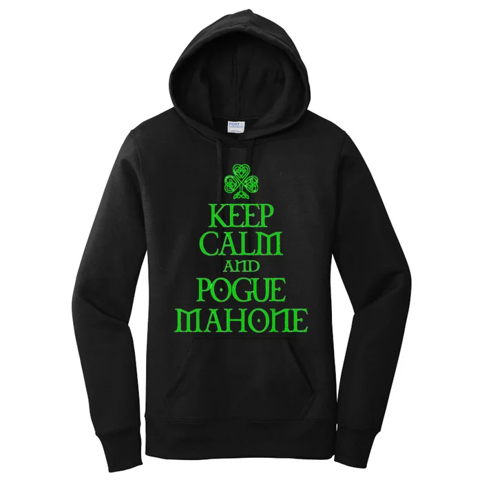 Keep Calm and Pogue Mahone funny Irish Celtic Women's Pullover Hoodie