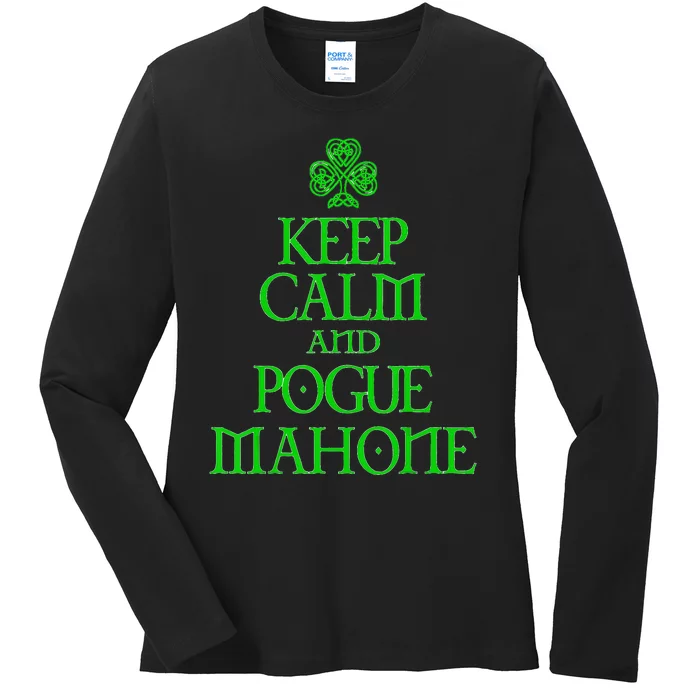 Keep Calm and Pogue Mahone funny Irish Celtic Ladies Long Sleeve Shirt