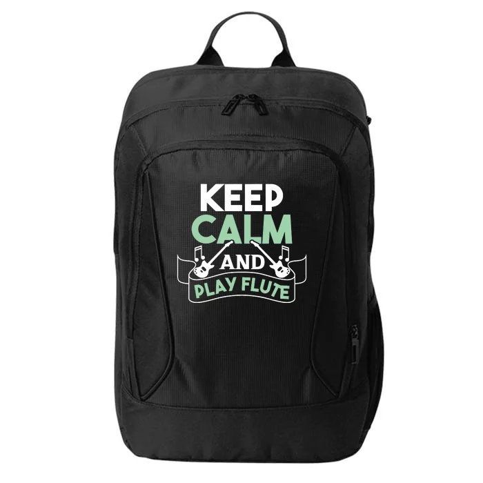 Keep Calm And Pay Flute Funny Flute Player Flute Lover Quote City Backpack