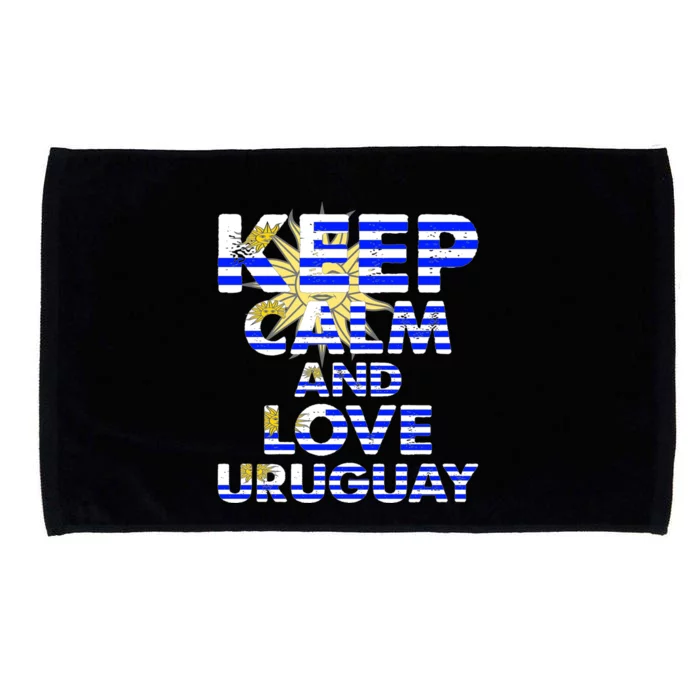 Keep Calm And Love Uruguay Microfiber Hand Towel