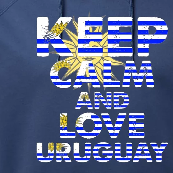 Keep Calm And Love Uruguay Performance Fleece Hoodie