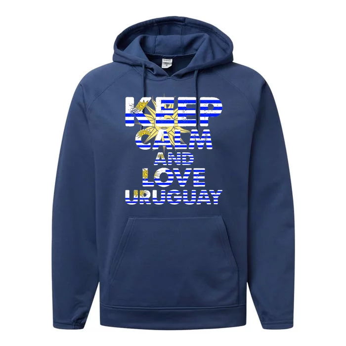 Keep Calm And Love Uruguay Performance Fleece Hoodie