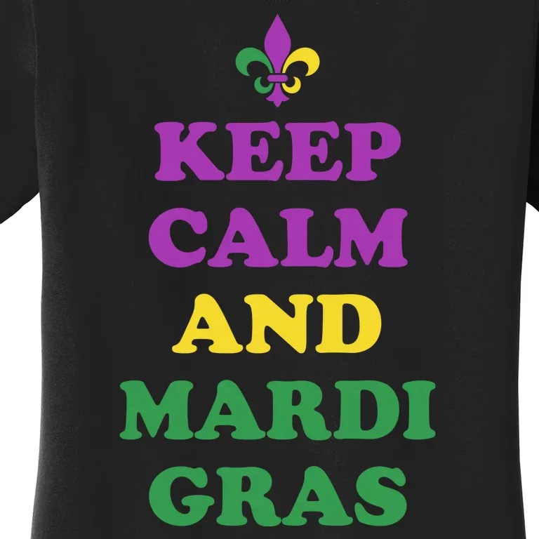 Keep Calm And Mardi Gras Festive Women's T-Shirt