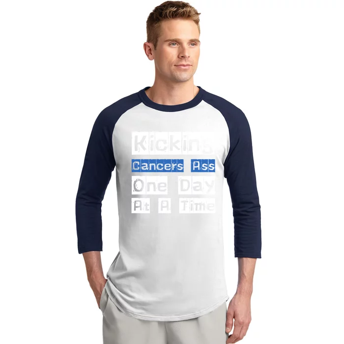 Kicking CancerS Ass One Day At A Time Gift Baseball Sleeve Shirt