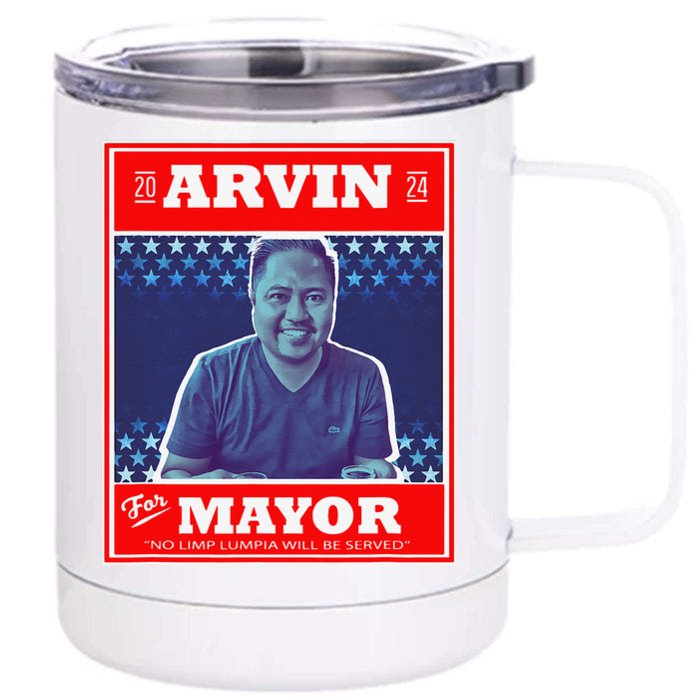 Kapu Coffee Arvin For Mayor Front & Back 12oz Stainless Steel Tumbler Cup